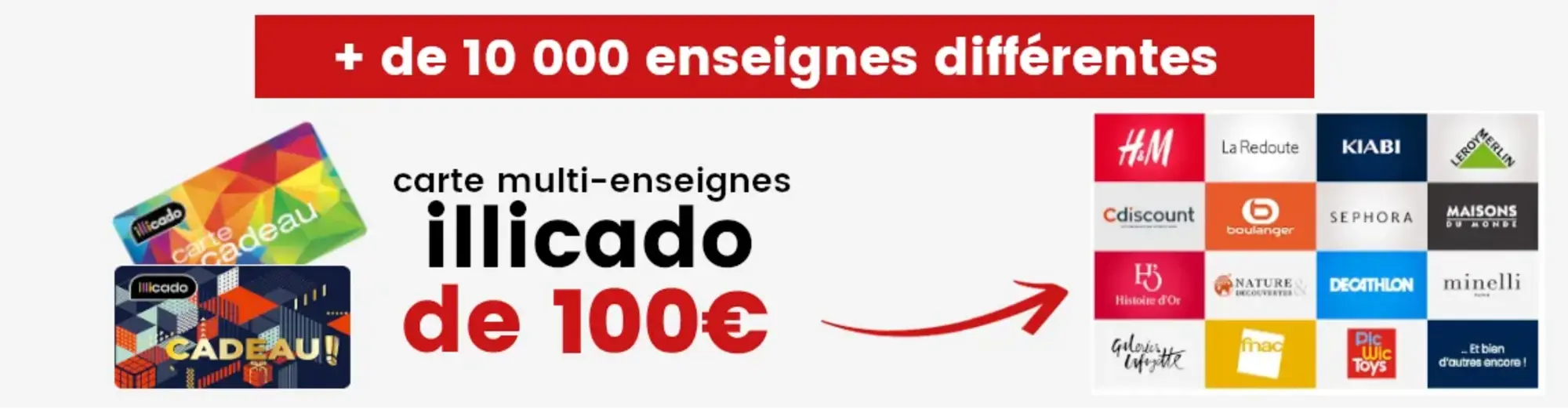 Une  carte Multi-enseignes ILLICADO  valeur 100€  dans + de 10 000 enseignes différentes